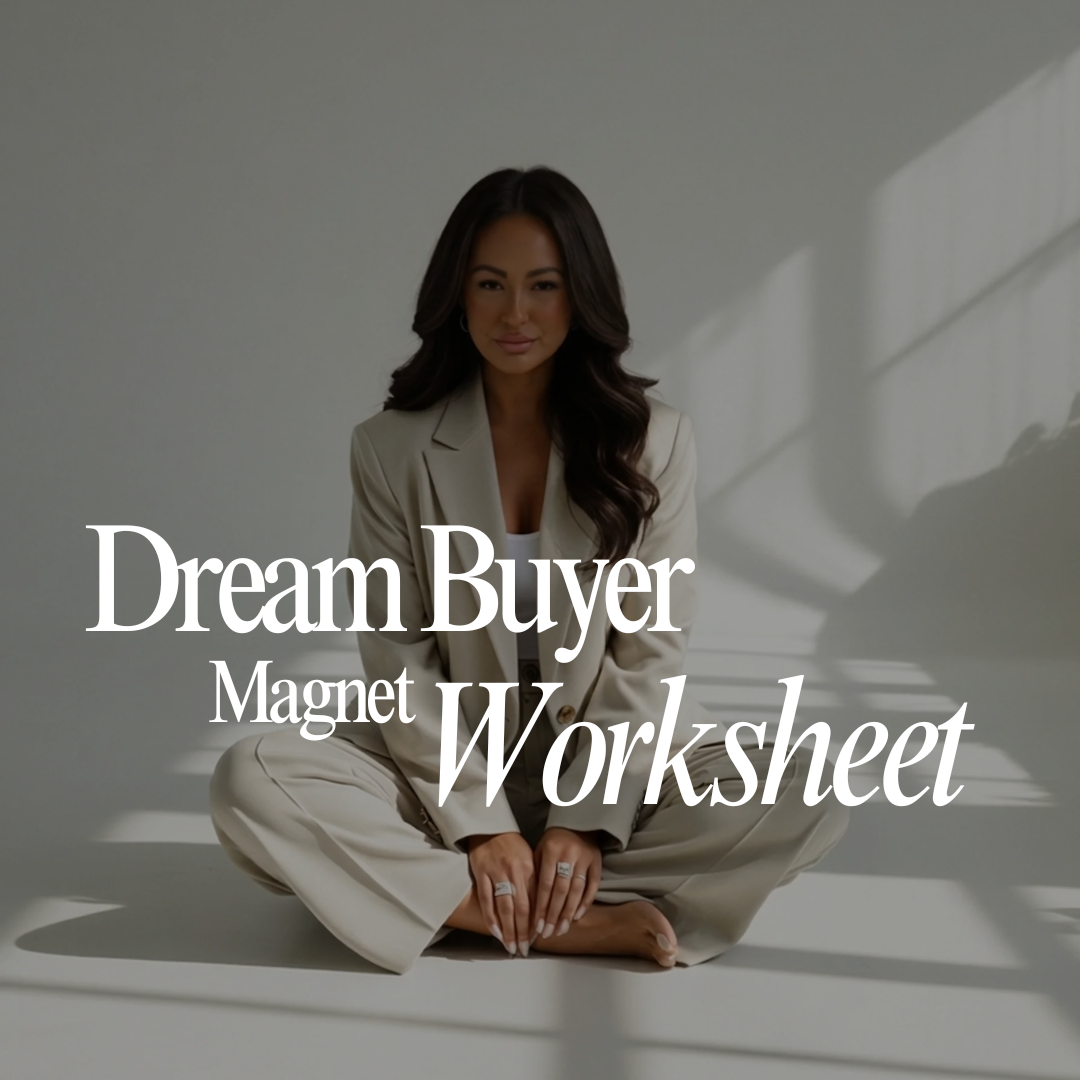 The Dream Buyer Magnet Worksheet